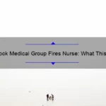 Rock Medical Group Fires Nurse: What This Means For the Future of Patient Care