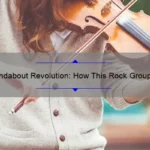 Roundabout Revolution: How This Rock Group is Taking the Music Scene By Storm