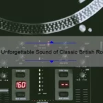 The Unforgettable Sound of Classic British Rock Groups